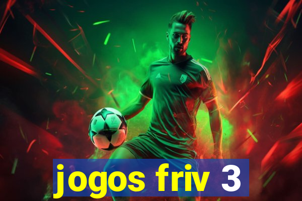 jogos friv 3